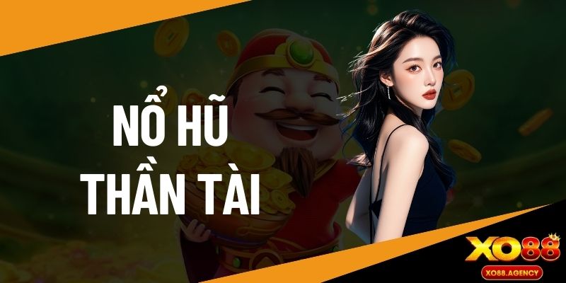 Nổ hũ thần tài