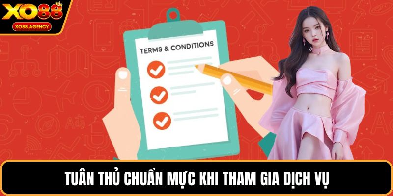 Tuân thủ chuẩn mực khi tham gia dịch vụ